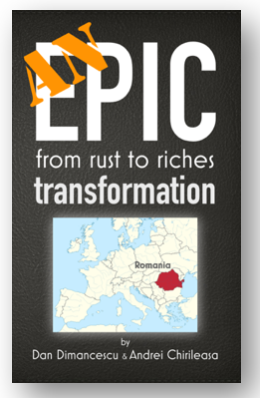AN EPIC TRANSFORMATION (Romania)