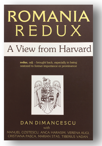 H - ROMANIA REDUX: A View from Harvard / PAPERBACK