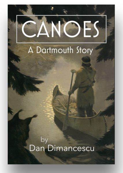 CANOES: A Dartmouth Story / PAPERBACK